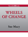 Wheels of Change